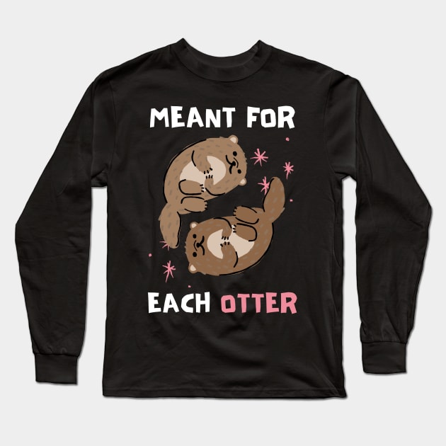 Cute, Funny Valentine's Day Design "Meant for Each Otter" Dark Long Sleeve T-Shirt by Serene Lotus